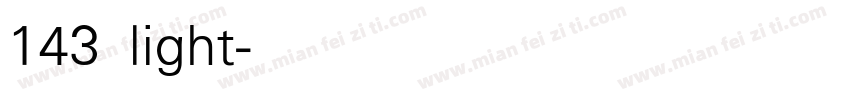 143 light字体转换